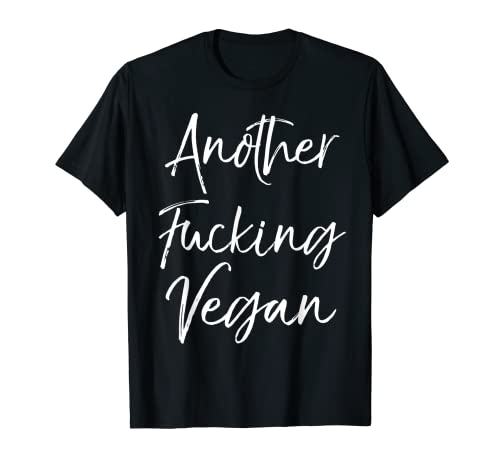 Divertida cita vegana para mujeres lindo regalo otro puto vegano Camiseta