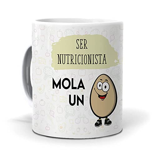 Taza regalo personalizado y divertido nutricionista. Ser nutricionista mola un huevo. Cerámica AAA - 350 ml.